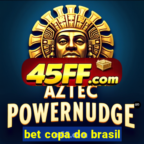 bet copa do brasil